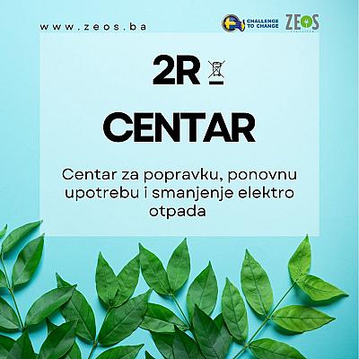 Cirkularna ekonomija: ZEOStation - sada je dostupan i prvi 2R Centar – Repair & Reduce Centar
