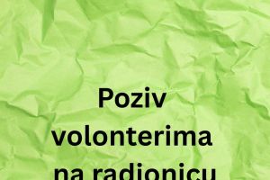 Poziv volonterima na radionicu.jpg